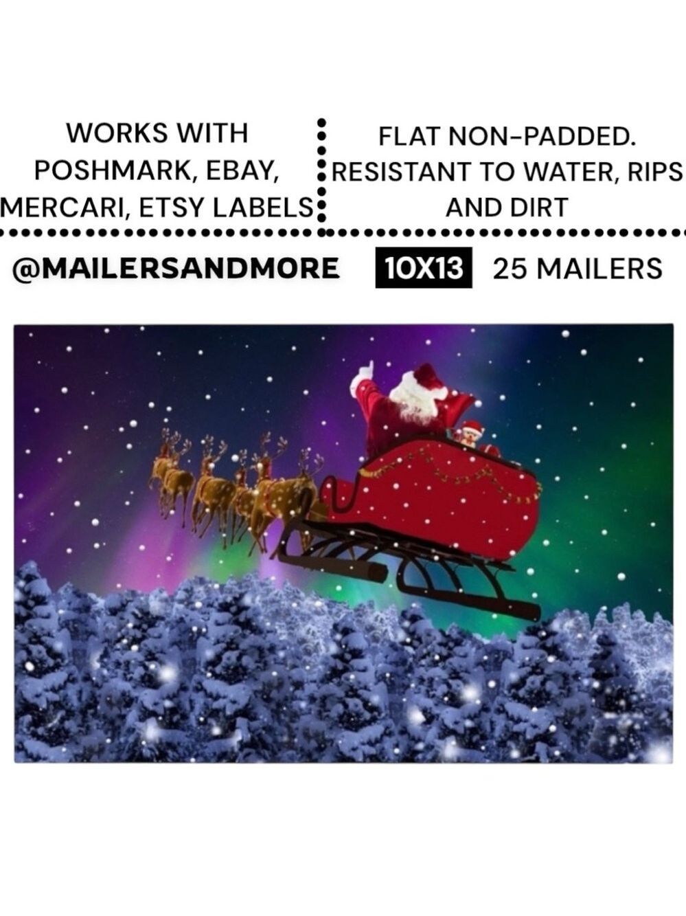25 10X13 Poly Mailers Santa Aurora Borealis Christmas Envelopes PRICE IS FIRM - Picture 2 of 8